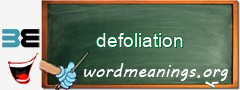 WordMeaning blackboard for defoliation